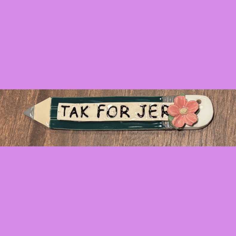 Blyant "TAK FOR JEG"