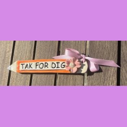 Blyant "TAK FOR DIG"