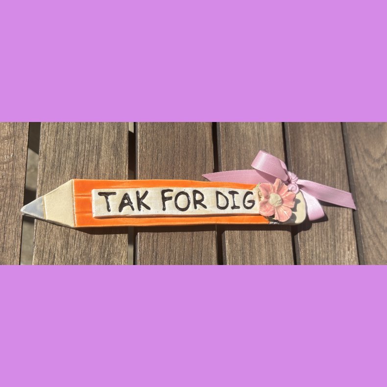 Blyant "TAK FOR DIG"