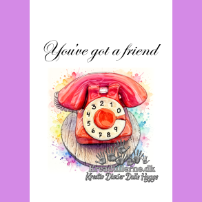 You`ve got a friend - r�d telefon